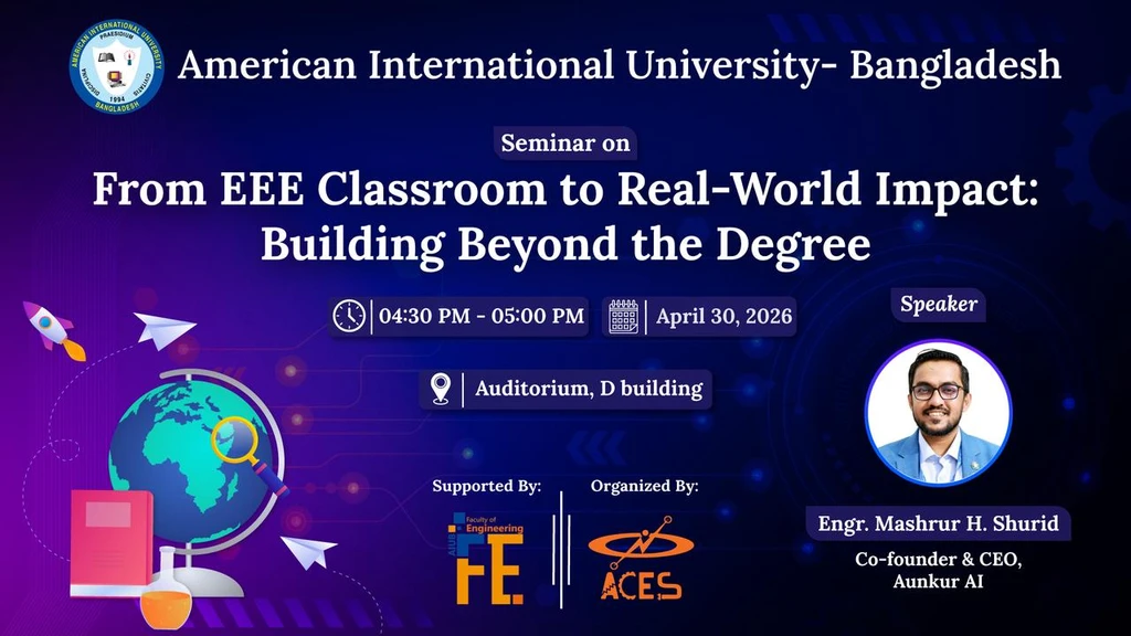 Seminar on “From EEE Classroom to Real-World Impact: Building Beyond the Degree”